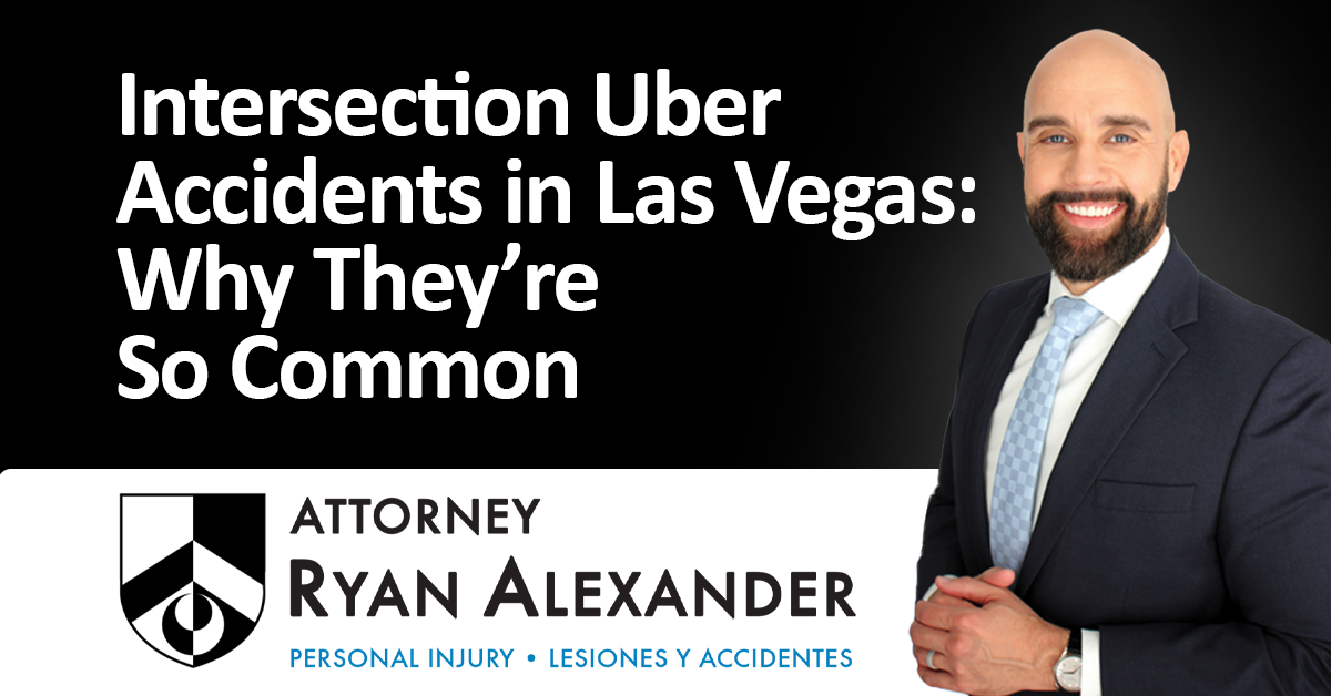 Las Vegas Uber Accident Attorney - Intersection Uber Accidents in Las Vegas- Why They’re So Common