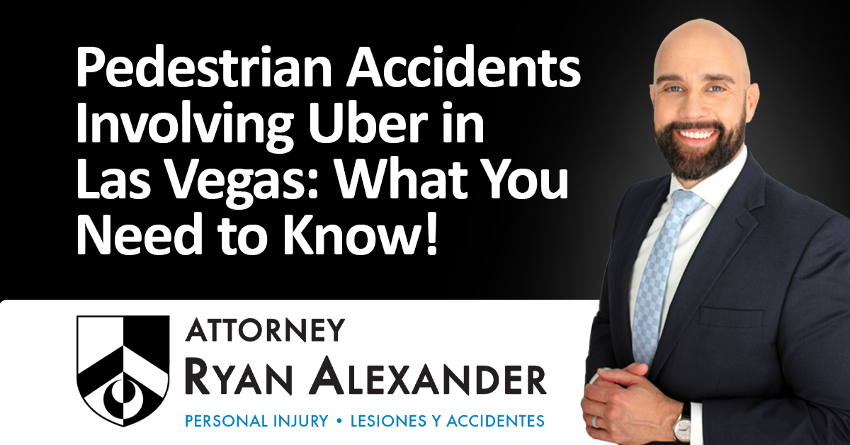 Las Vegas Uber Accident Attorney Pedestrian Accidents Involving Uber in Las Vegas- What You Need to Know