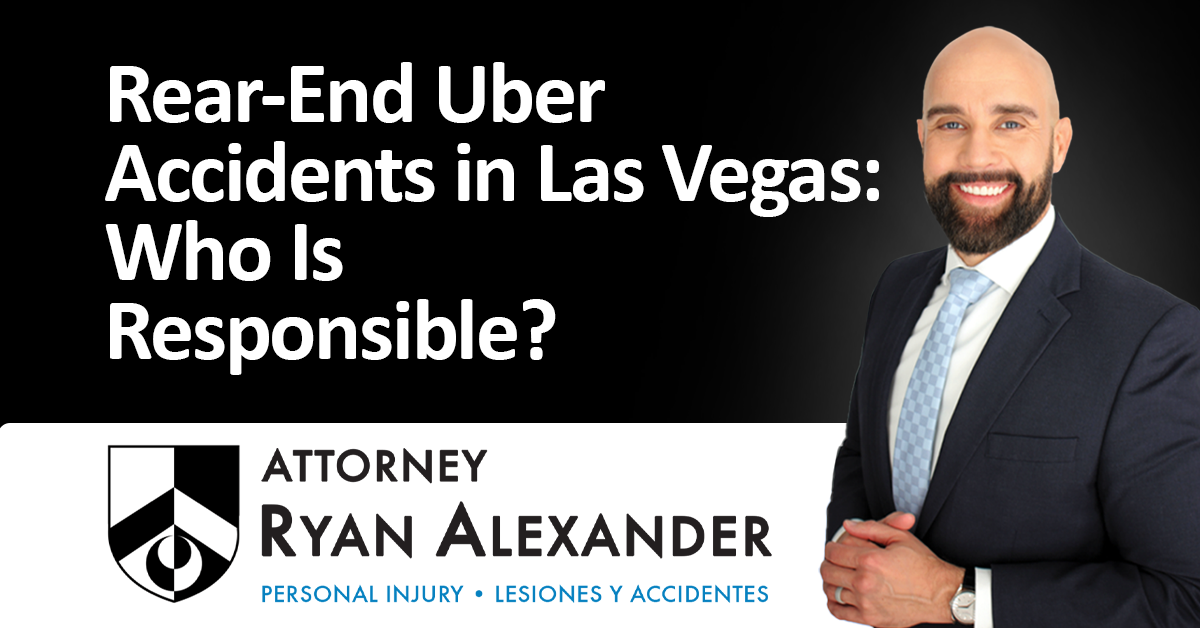 Las Vegas Uber Accident Attorney - Rear-End Uber Accidents in Las Vegas- Who Is Responsible_